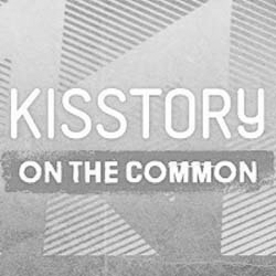 Kisstory on the common
